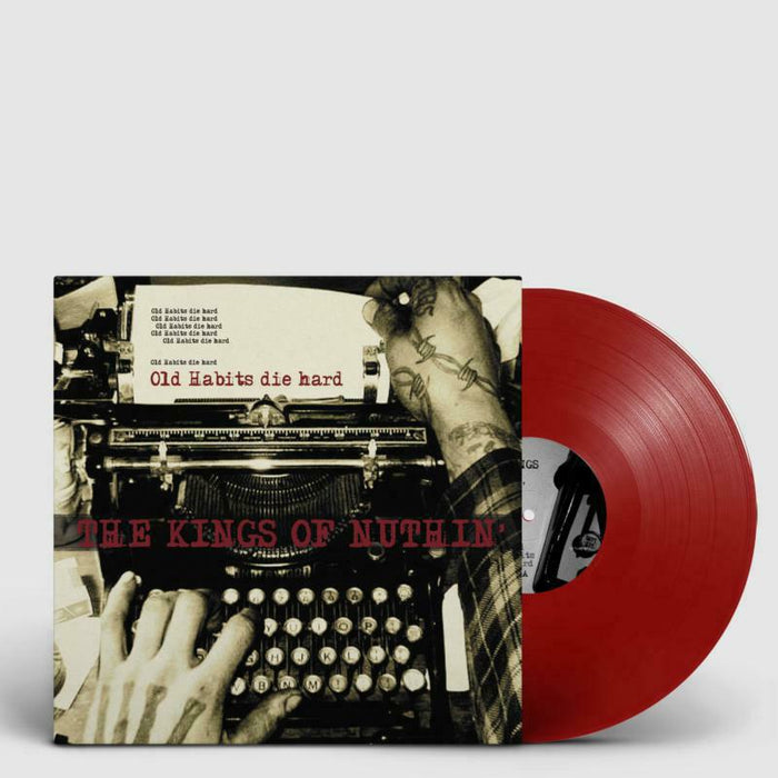 The Kings of Nuthin': Old Habits Die Hard (Red Vinyl) (LP)
