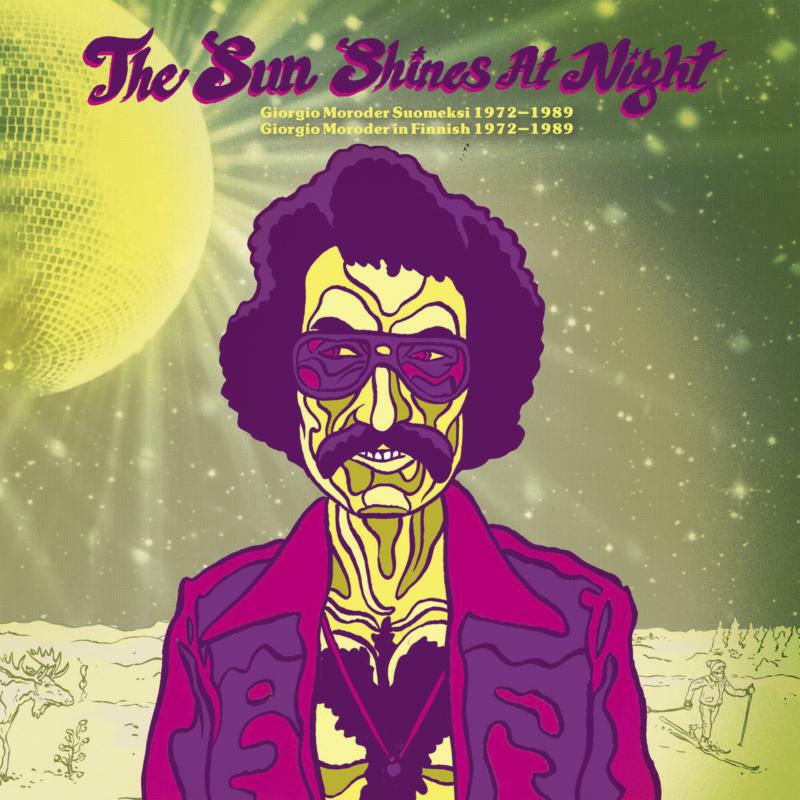 Various Artists: The Sun Shines at Night - Giorgio Moroder in Finnish 1972-1989