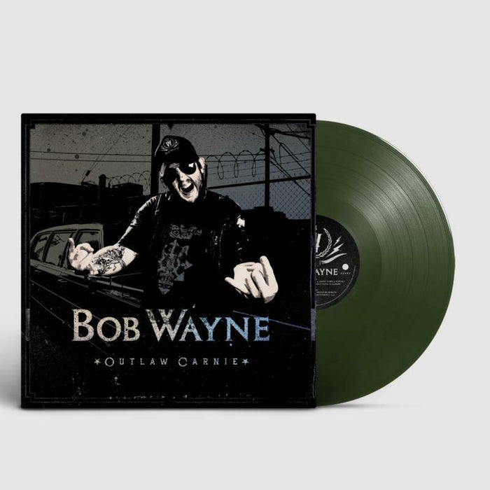 Bob Wayne: Outlaw Carnie