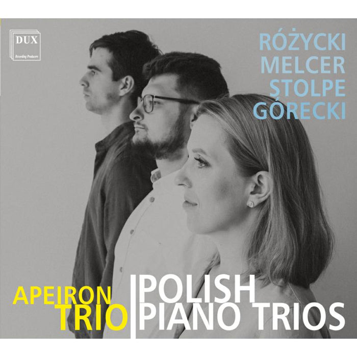 Polish Piano Trios by Gorecki, Melcer, Rozycki & Stolpe