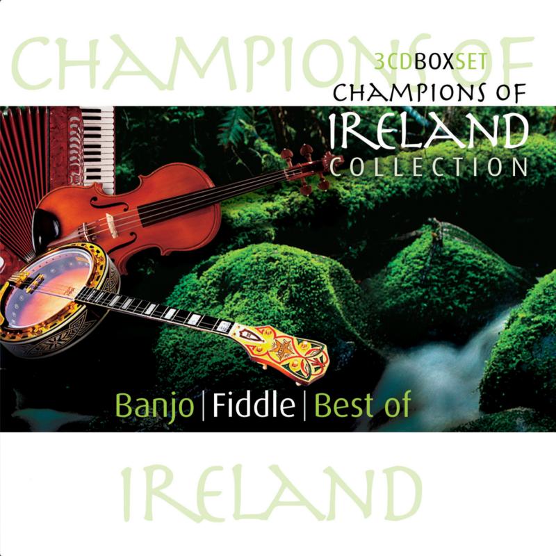 Champions Of Ireland: Banjo Fiddle Best Of