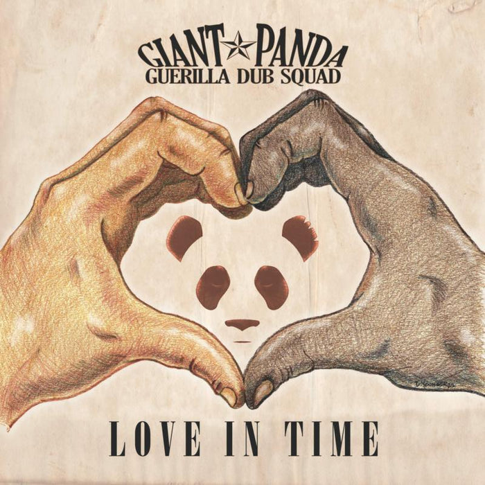 Giant Panda Guerrilla Dub Squad: Love In Time