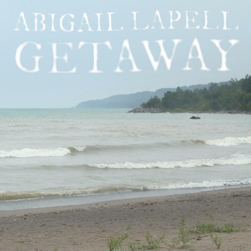 Abigail Lapell Getaway LP