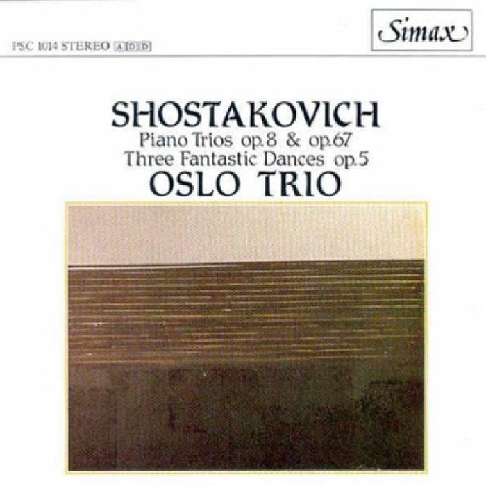 Dmitri Shostakovich: Piano Trios (Oslo Trio, Bratlie)