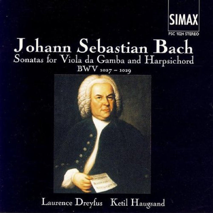Laurence Dreyfus: Bach: Sonatas for Viola Da Gamba &amp; Harpsichord BWV 1027,