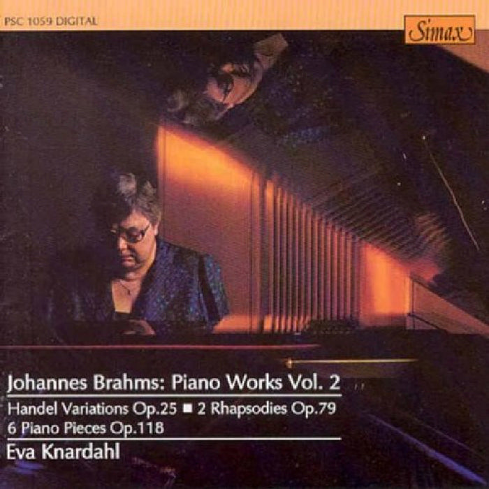 Eva Knardahl: Brahms: Piano Works Vol. 2