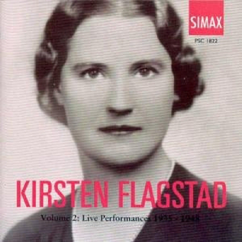 Kirsten Flagstad: Volume 2: Live Performances 1935-1948