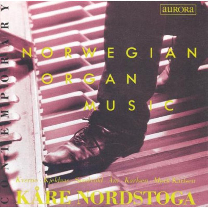 Kare Nordstoga: Norwegian Organ Music