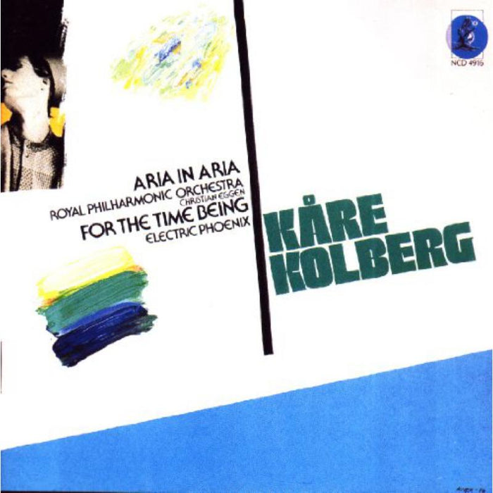 Various Artists: Kare Kolberg: Aria in Aria; For The Time Being