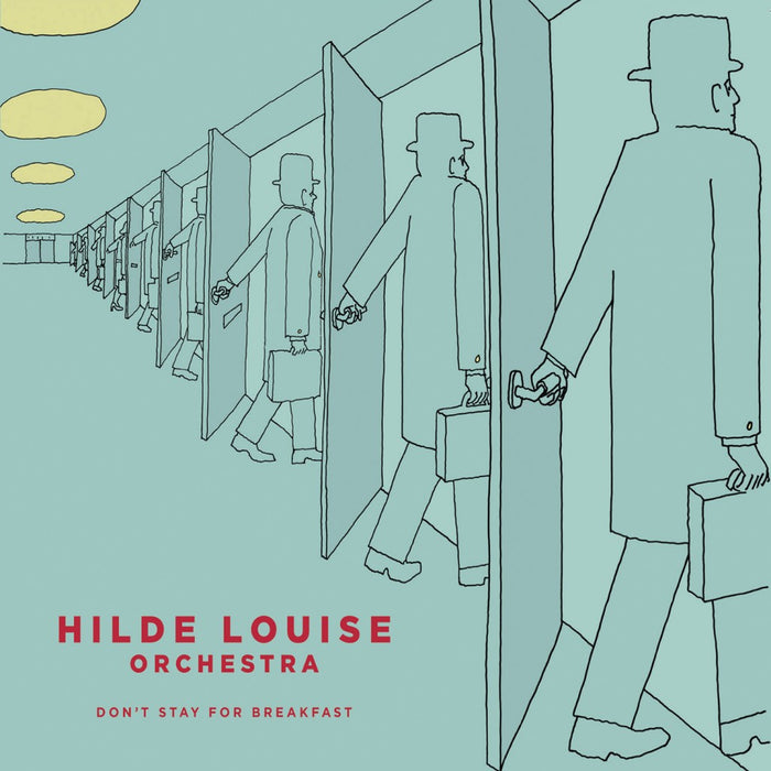 Hilde Louise Orchestra: Don't Stay For Breakfast