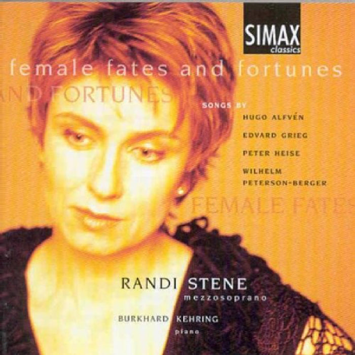 Randi Stene: Female Fates and Fortunes