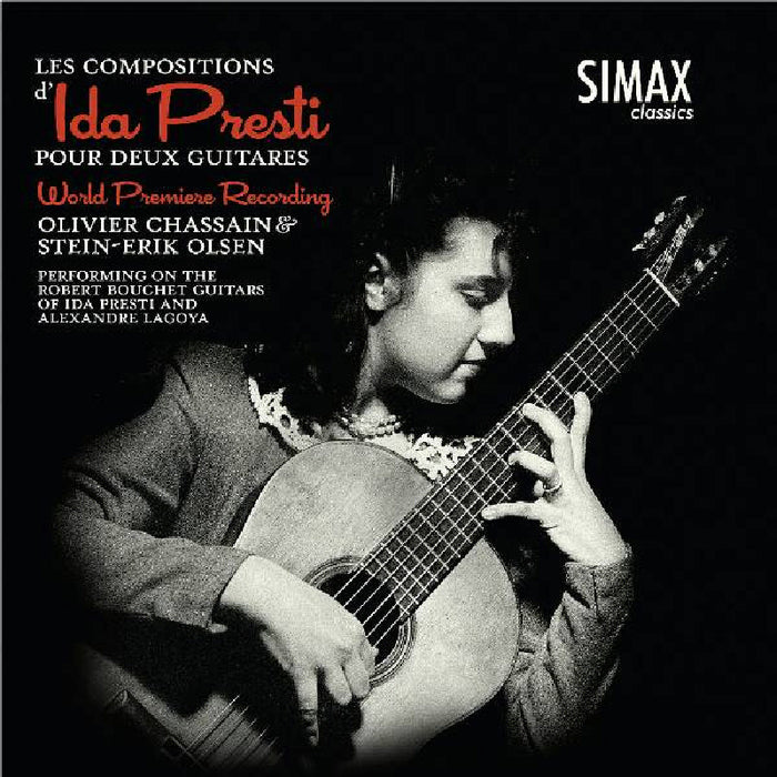 Olivier Chassain/Stein-Erik Olsen: Compositions de Ida Presti pour Deux Guitares