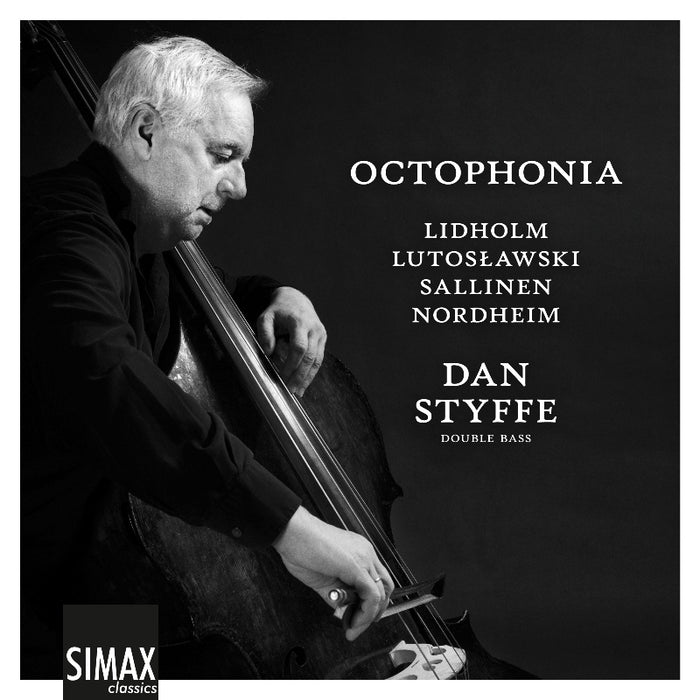 Dan Styffe: Octophonia: Lidholm, Lutoslawski, Sallinen, Nordheim