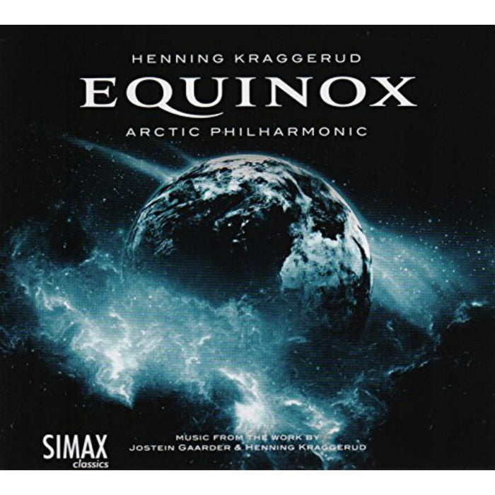 Henning Kraggerud & Arctic Philharmonic Chamber Orchestra: Equinox - Music From The Work By Jostein Gaarder & Henning Kraggerud