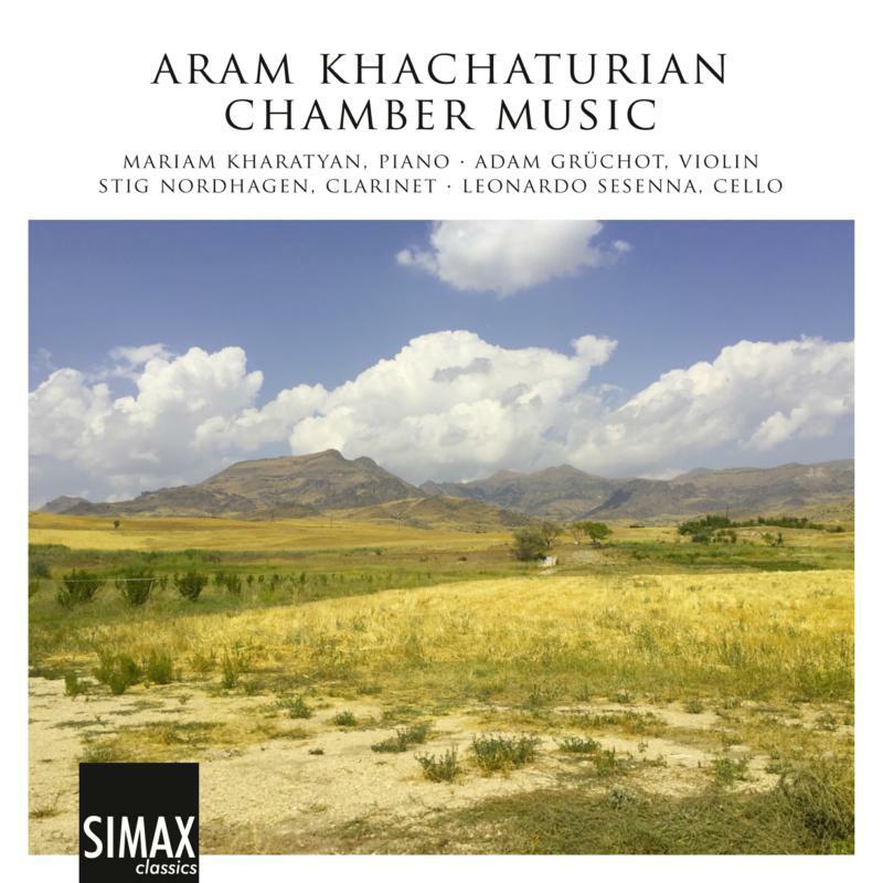 Mariam Kharatyan, Adam Gr?chot, Stig Nordhagen & Leonardo Sesenna: Aram Khachaturian Chamber Music
