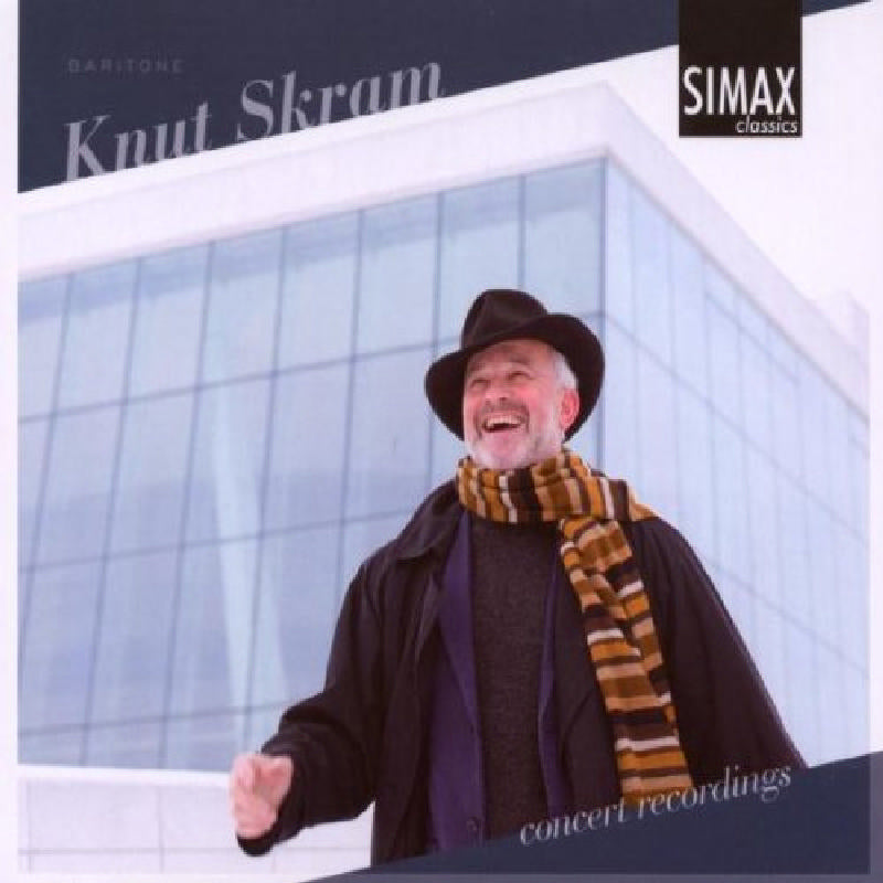 Knut Skram: Concert Recordings