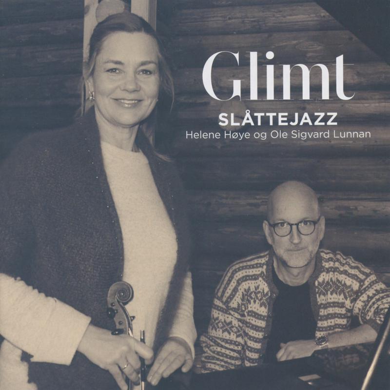 Helene Hoye & Ole Slgvard Lunnan: Glimt