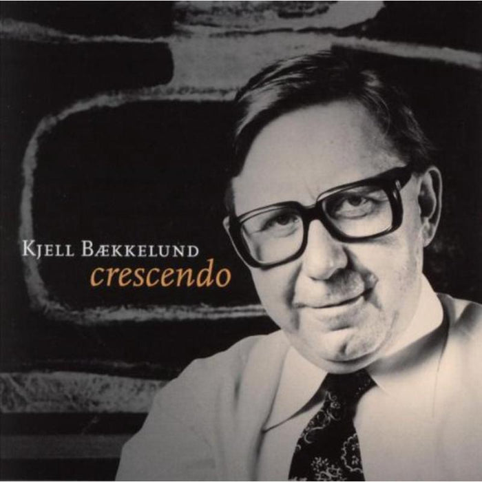 Kjell Baekkelund: Crescendo - His Last Recording