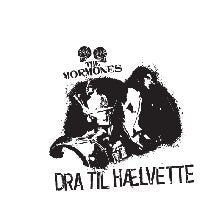 The Mormones: Dra Til H?lvette