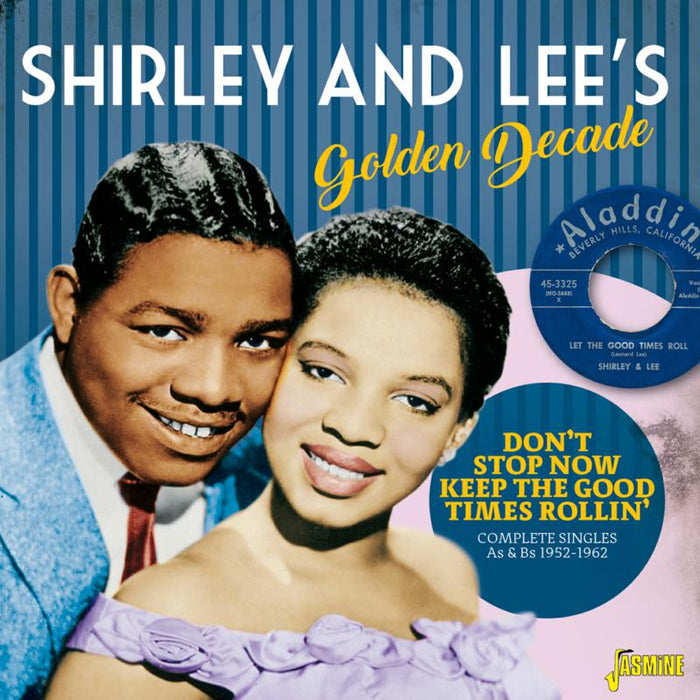 Shirley And Lee Golden Decade - Don't Stop Now Keep The Good Times Rollin': Complete Singles A's & B's CD