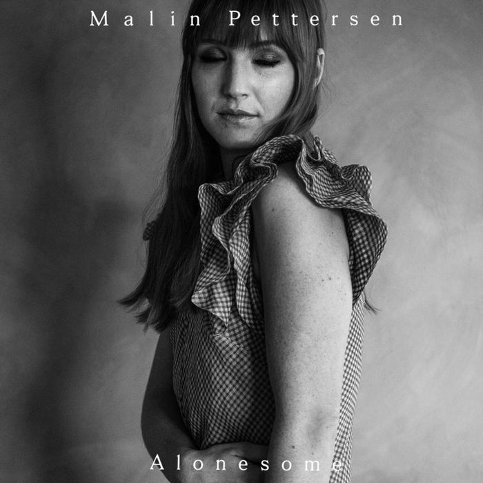 Malin Pettersen: Alonesome