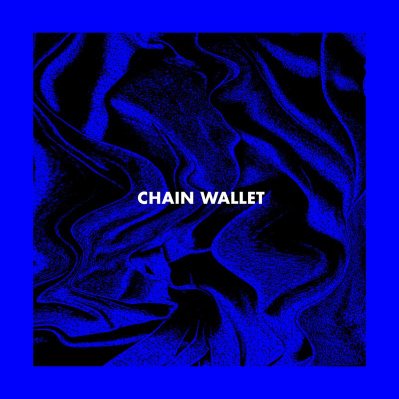 Chain Wallet: Chain Wallet (vinyl)