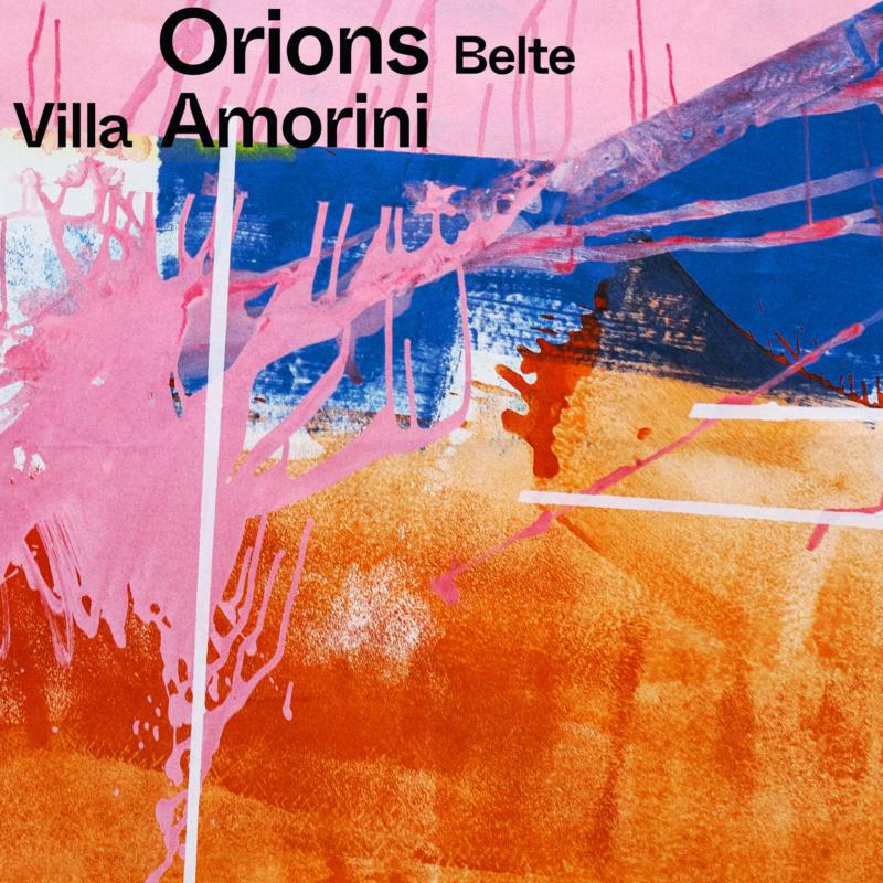 Orions Belte: Villa Amorini (LP)