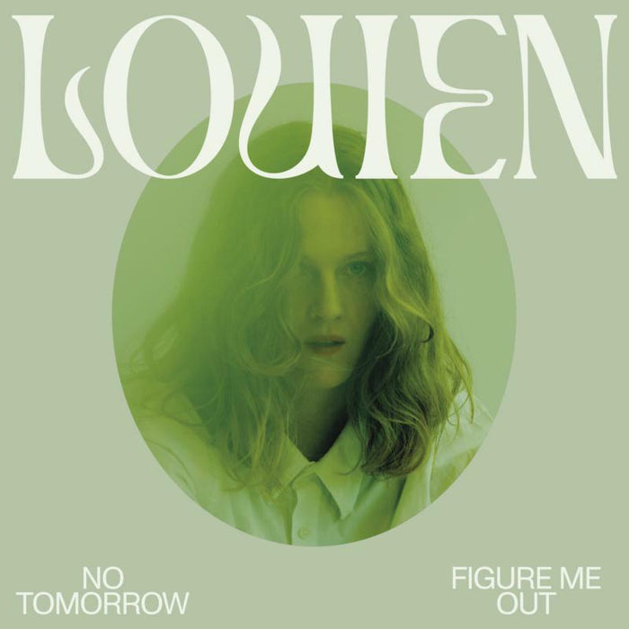 Louien: No Tomorrow / Figure Me Out