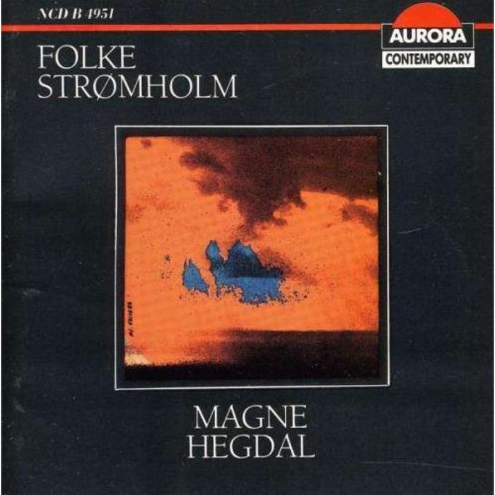 Hegdal/Magne/Stromholm: Works By Hegdal/Magne/Stromholm (Norwegian Wind Quintet)