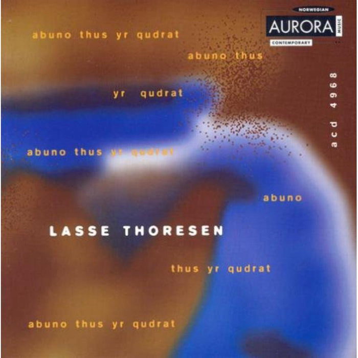 Lasse Thoresen: Abuno, Thus, Yr, Qudrat