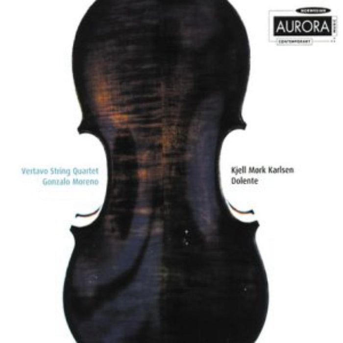 Vertavo String Quartet/Moreno Gonsalo: Kjell Mork Karlsen: Dolente
