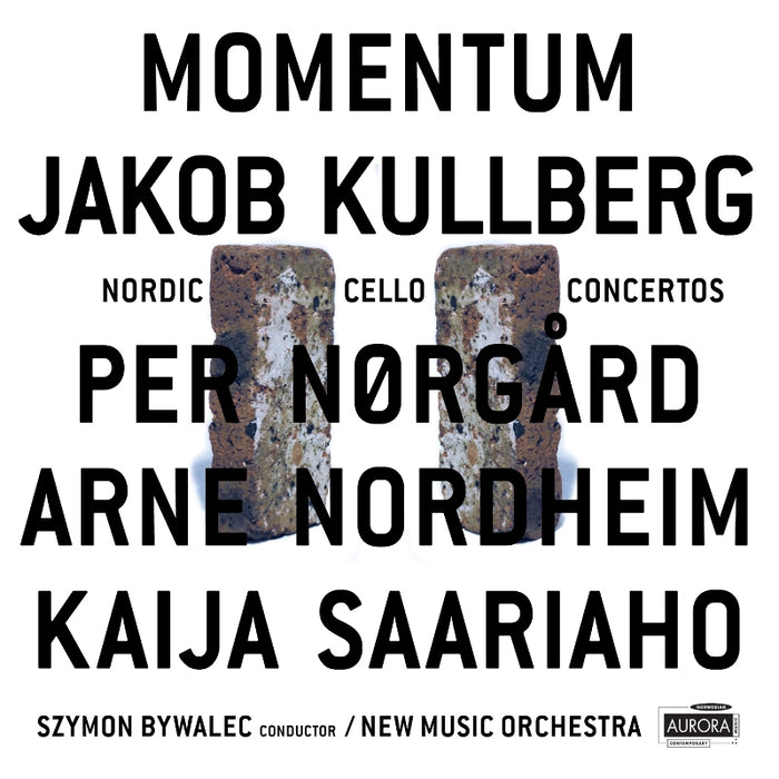 Jakob Kullberg: Momentum: Nordic Cello Concertos