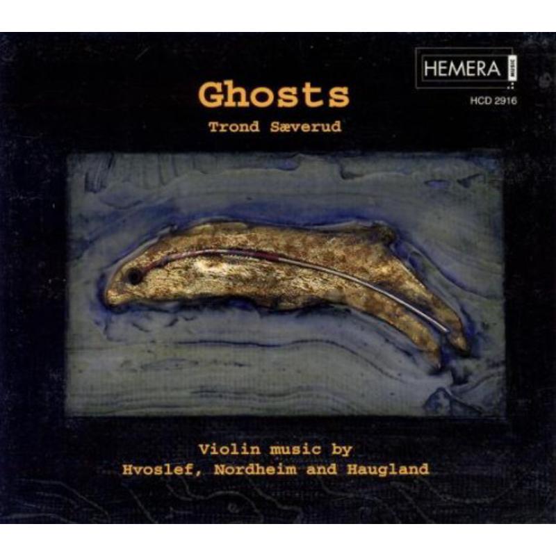 Trond Saeverud: Ghosts