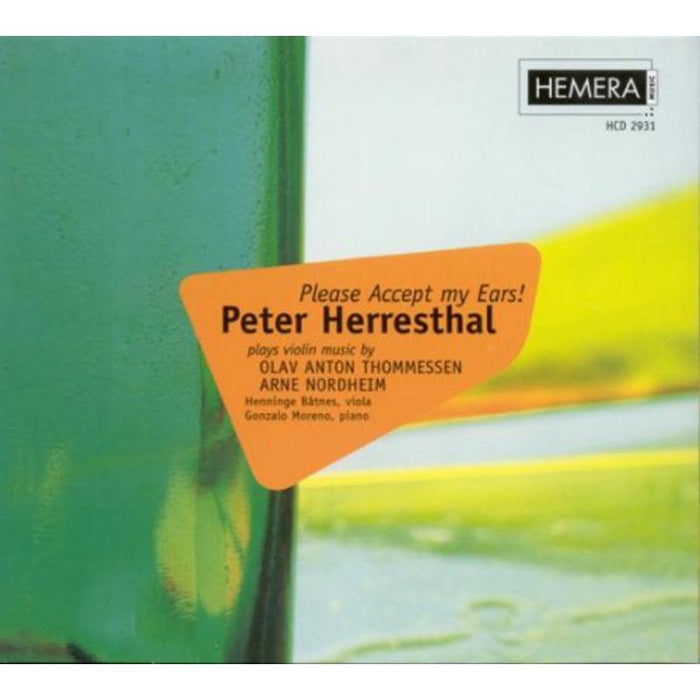Peter Herresthal: Please Accept My Ears!