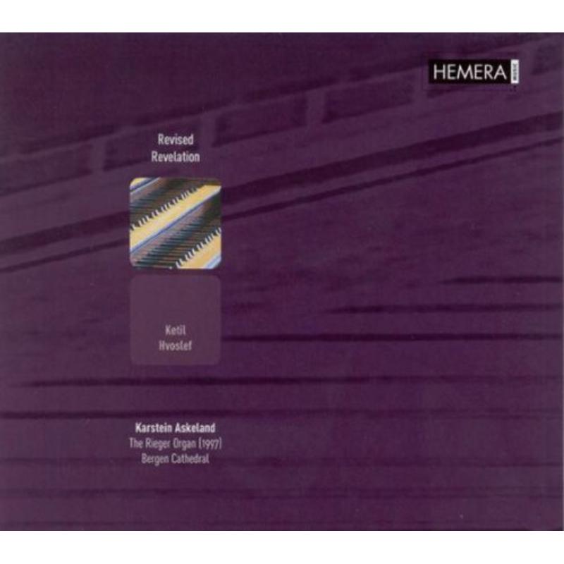 Ketil Hvoslef/Karstein Askeland: Ketil Hvoslef: Revised Revelation