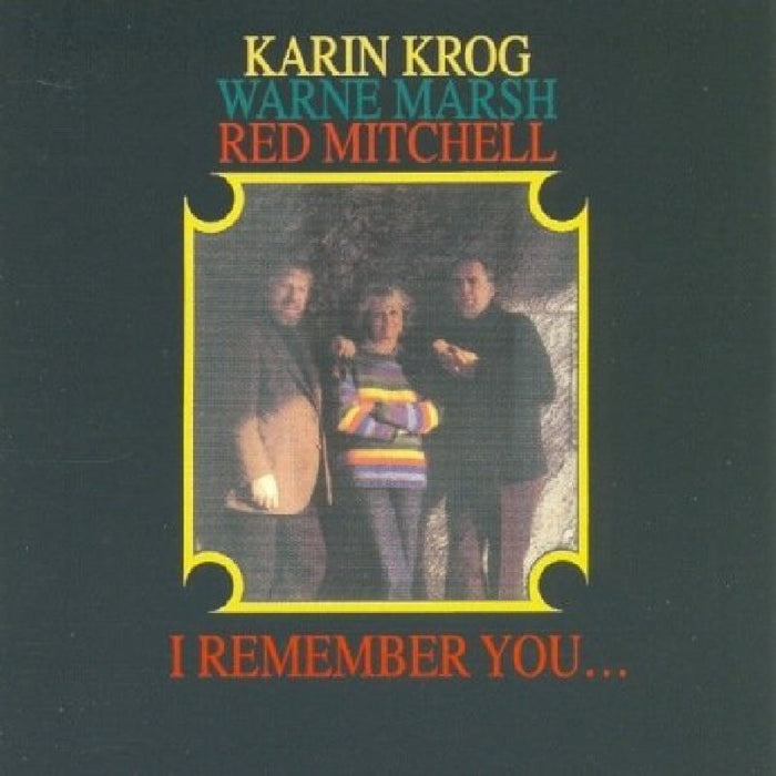 Karin Krog: I Remember You...