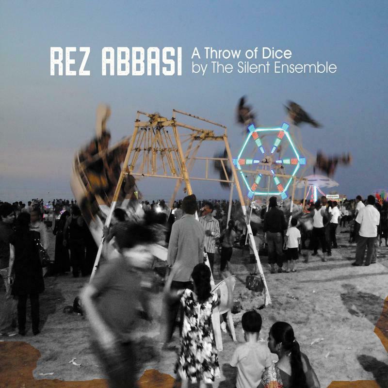 Rez Abbasi: A Throw of Dice
