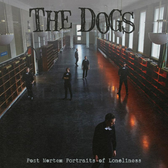 The Dogs: Post Morten Portraits Of Loneliness