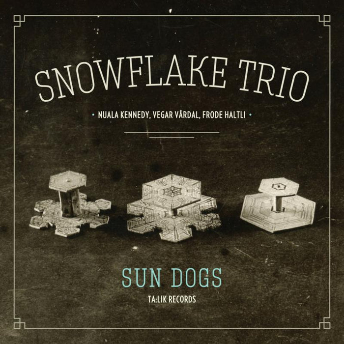 Snowflake Trio: Sun Dogs