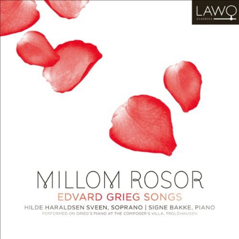 Sveen, Hilde Haraldsen/Bakke, Signe: Millom rosor (Songs)
