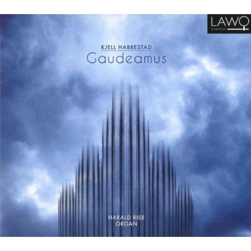 Rise,H.: Gaudeamus and other works for Organ