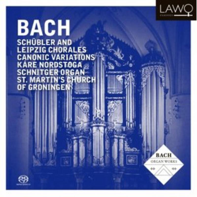 Bach, Sch?bler and Leipzig Chorales: Kare Nordstoga