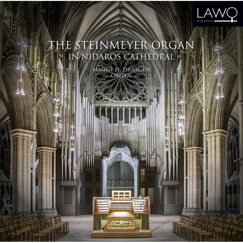 Magne H. Draagen: The Steinmeyer Organ in Nidaros Cathedral