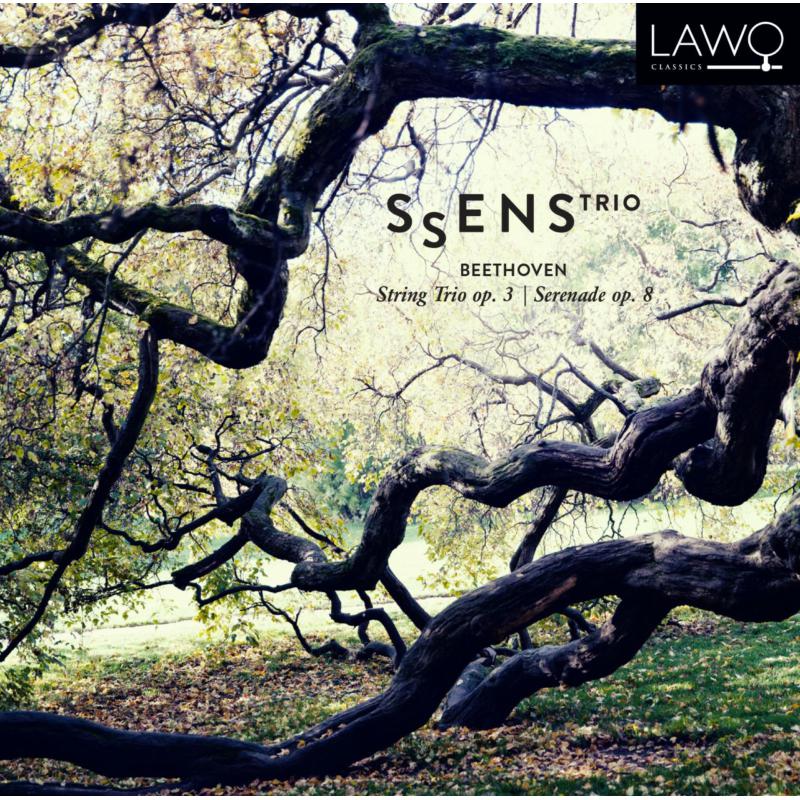 Ssens Trio: Beethoven: String Trio, Op. 3; Serenade, Op. 8