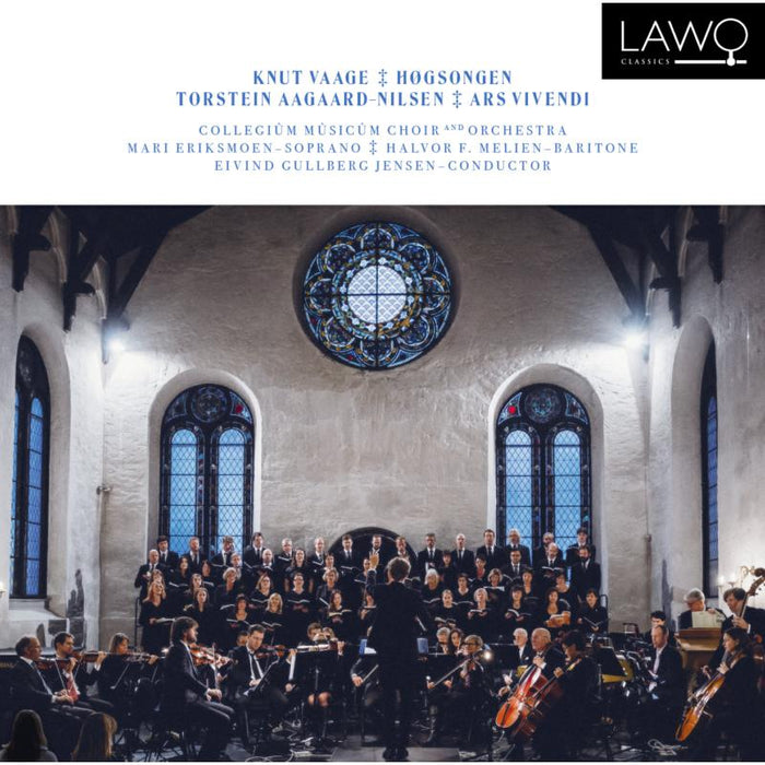Collegium Musicum Choir & Orchestra; Soloists: Knut Vaage: Hogsongen / Ars Vivendi