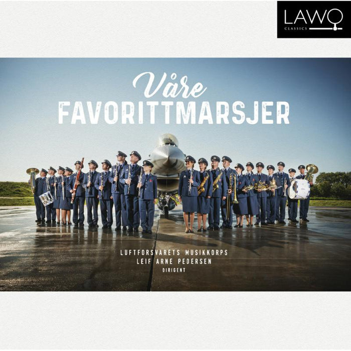 Royal Norwegian Air Force Band; Leif Arne Pedersen: Vare Favorittmarsjer - Our Favourite Marches