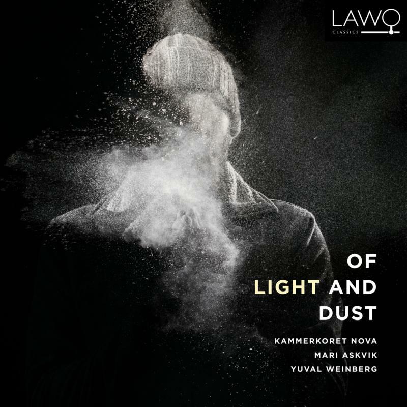 Kammerkoret NOVA, Yuval Weinberg: Of Light And Dust