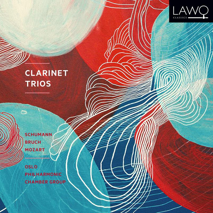 Oslo Philharmonic Chamber Group: Clarinet Trios: Schumann/Bruch/Mozart
