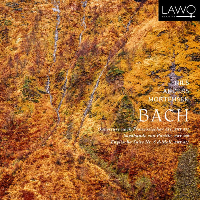 Nils Anders Mortensen: Bach: Ouvert?re Nach Franz?sischer Art, BWV 831 / Sarabande