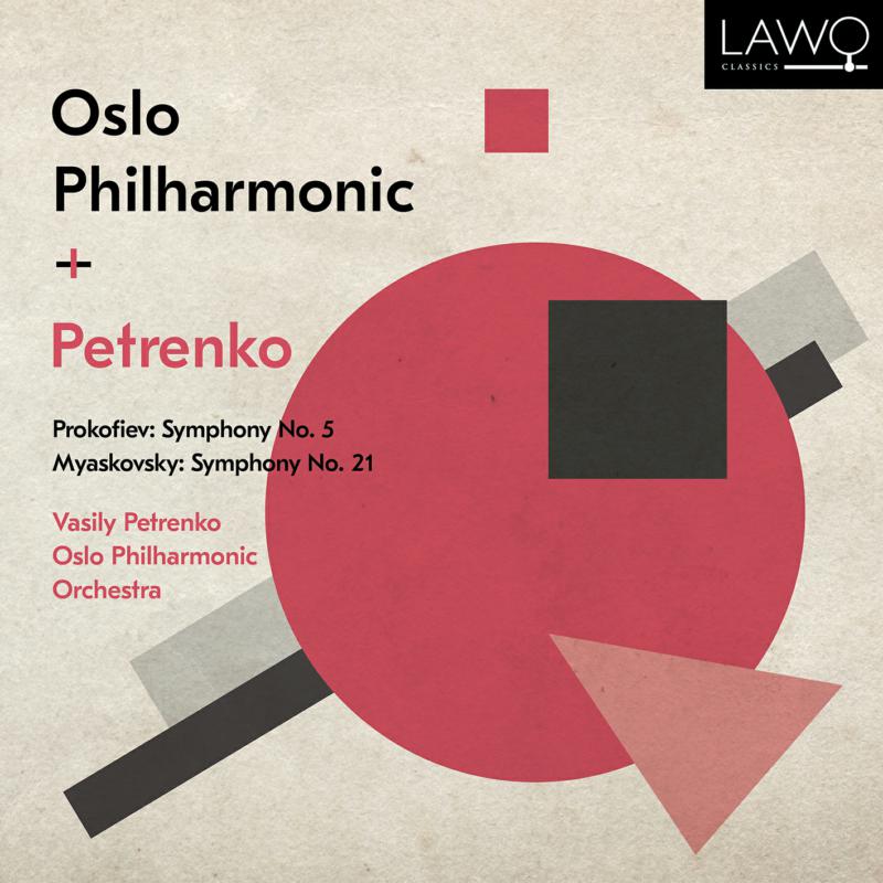 Vasily Petrenko; Oslo Philharmonic Orchestra: Prokofiev: Sym No.5/ Myaskovsky Sym. No 23